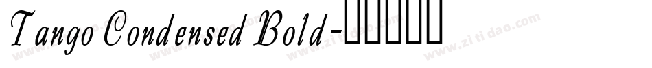 Tango Condensed Bold字体转换